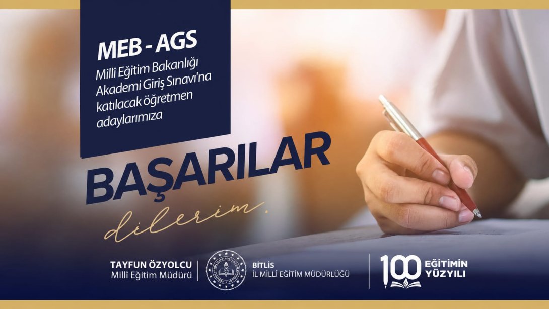 İl Millî Eğitim Müdürümüz Sayın Tayfun Özyolcu'dan MEB-AGS Mesajı 